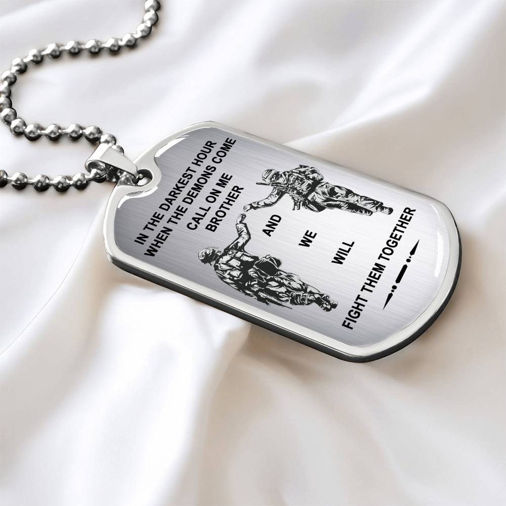 Silver To My Brother Dog Tag - Military Necklace Chain - Veteran's Gift For Brother - When The Demons Come, Call On Me.- Inspirational Birthday Gift for Brother Military