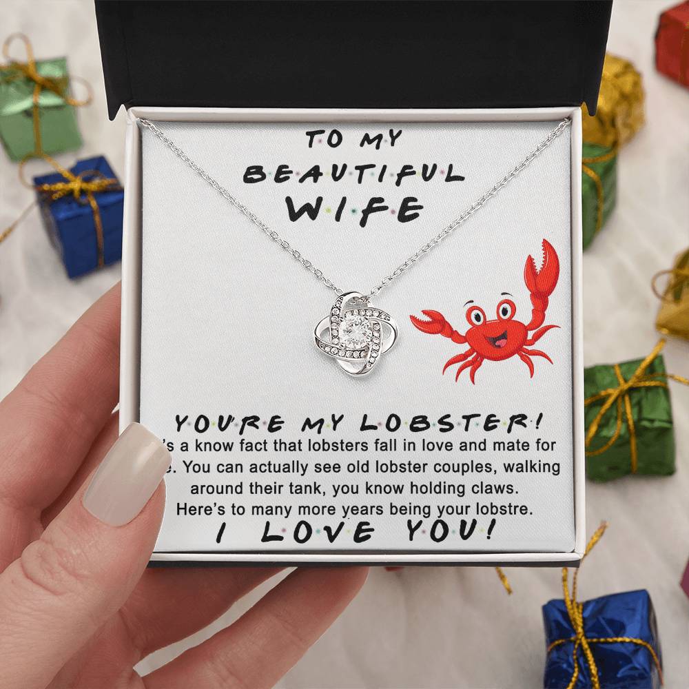 Wife Gift Necklace, To My Beautiful Wife Necklace From Husband, You're My Lobster Wife Love Knot Necklace From Husband, Jewelry Gift For Women, Badass Wife Gift Necklace, Soulmate Gift Necklace