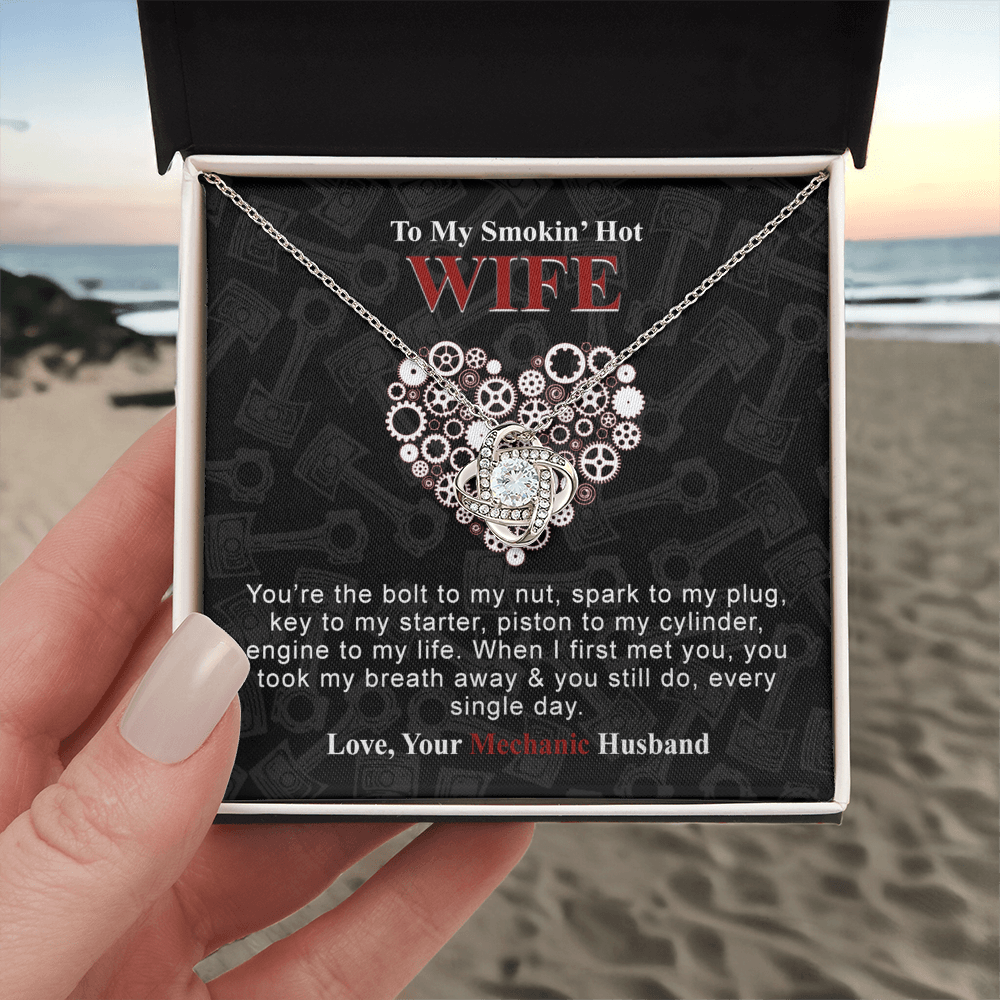 To My Smokin Hot Wife Necklace From Husband, Mechanic Necklace For Wife, Jewelry Gift For Women, Gift Necklace For Mechanic Wife Necklace From HUsband, Soulmate Gift Necklace For Women Love Knot