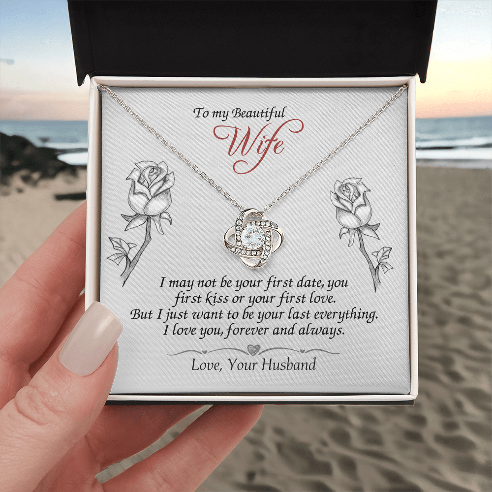 To My Beautiful Wife Gift Necklace, Last Everything Necklace Gift For Wife, To My Beautiful Wife Love Knot Necklace from Husband To Wife Love Knot Pendant, Jewelry Gift For Women, Soulmate Necklace