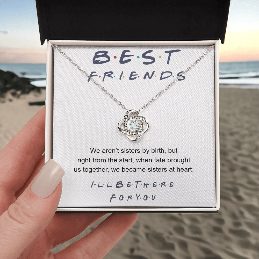 To My Best Friend Love Knot Necklace From Friend, Jewelry Gift For Friend, I'll Be There For You Gift Necklace For Friend, BFF Gift Best Friend Gift Necklace On Birthday, Anniversary, Christmas