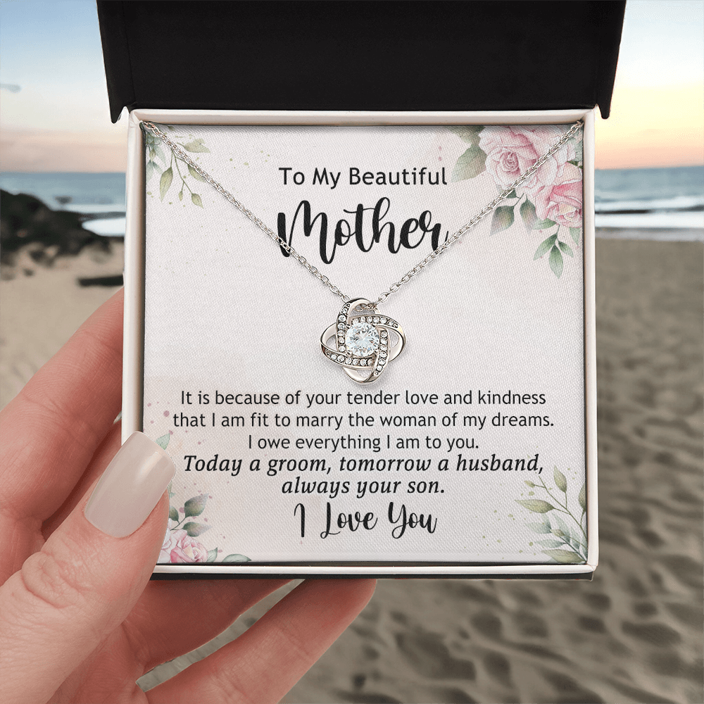To My Beautiful Mother Necklace From Son, The Love Knot Necklace Gift For Mom, Mother, Bonus Mom Gift Necklace, Beautiful Mom Gift Necklace For Her, Mother's Day Necklace Jewelry For Mother, Moms