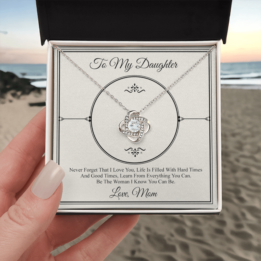 To My Daughter Love Knot Necklace From Mom, Daughter Gift Necklace, Mother And Daughter Love Knot Jewelry Pendant For Daughter From Mother To Daughter Jewelry Gift For Girls, Never Forget Necklace