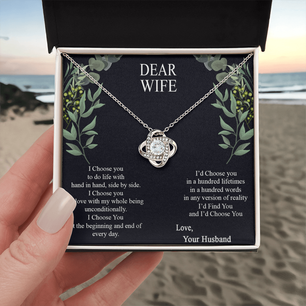 Dear Wife Necklace From Husband, Love Your Husband Necklace Gift For Wife, I Choose Gift Necklace, To My Wife Necklace Gift From Husband Love Knot Necklace Gift For Wife, Soulmate Gift Necklace