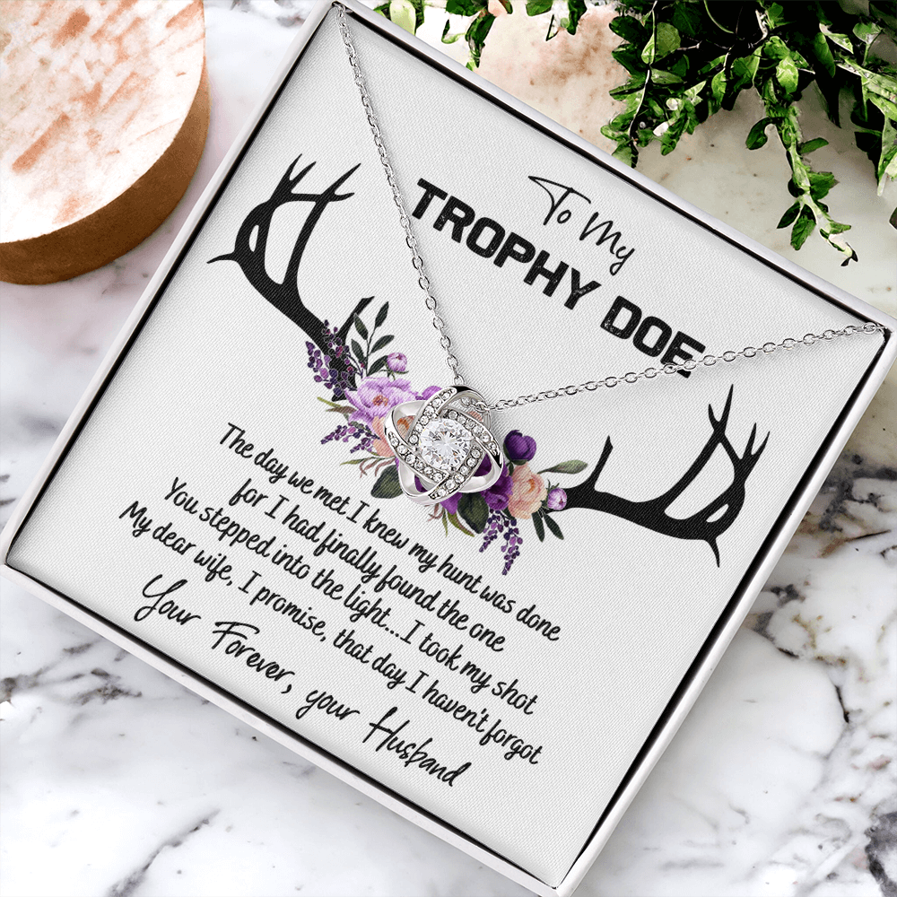 To My Trophy Doe Necklace From Husband, Man, Trophy Doe Gift Necklace For Wife On Wedding Anniversary for Wife Girlfriend Soulmate Necklace for Wife, Love Knot Pendant Trophy Doe Gift Necklace