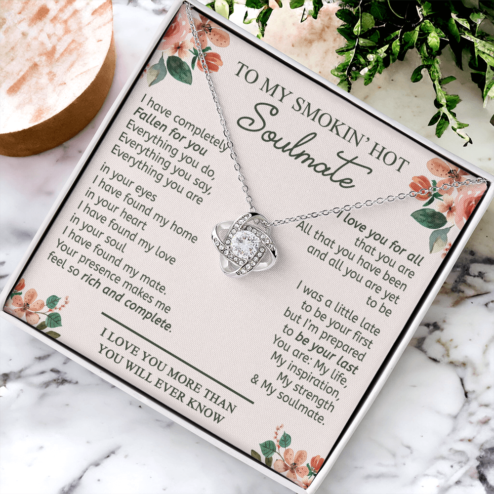 To My Smokin' Hot Soulmate Necklace From Husband Birthday Christmas Jewelry Gift For My Wife Love Knot Pendant Gift For Soulmate, Personalized Gift Necklace for Future Wife Soulmate Girlfriend