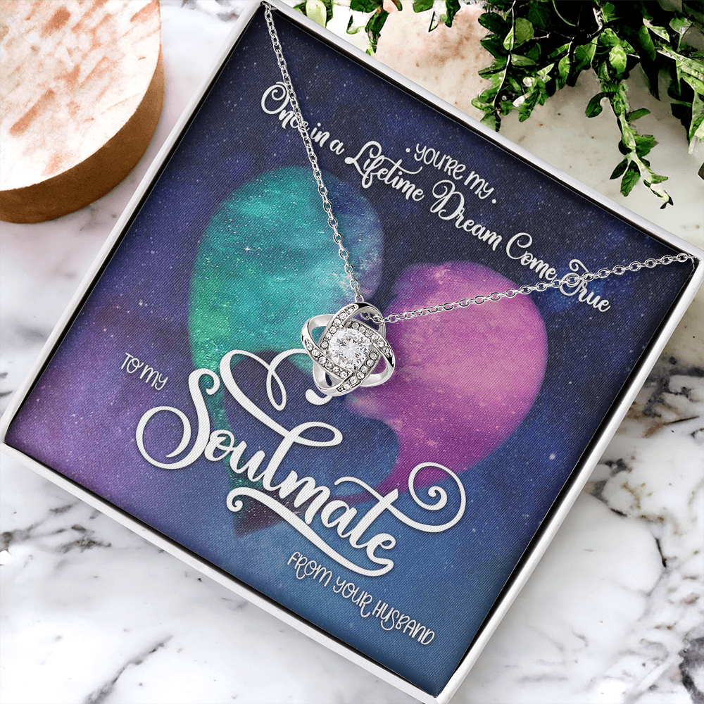 To My Soulmate Love Knot Necklace From Husband To Wife, Girlfriend, Soulmate Gift Love Knot Pendant On Valentines Day Christmas Necklace for Her Romantic Lifetime Dream Jewelry Gift For Women