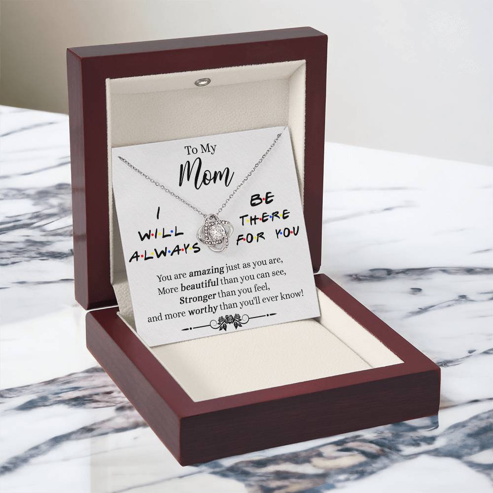 To My Mom Necklace, Mother Daughter Gift Necklace, To My Mom Love Knot Necklace, I Will Always Necklace Gift For Mom, Mothers Day Necklace Gift From Daughter Or Son, Jewelry Message Card Gift Box