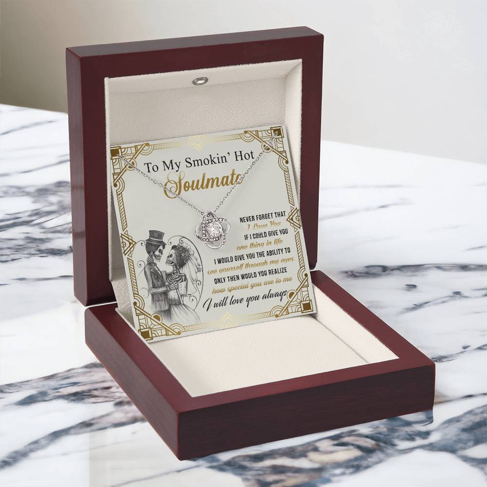To My Smokin' Hot Soulmate Necklace From Husband, boyfriend, Jewelry Gift for Girlfriend, Wife, Soulmate Gift Necklace on Birthday Wedding Day Present for Her Romantic Girlfriend Gift Necklace