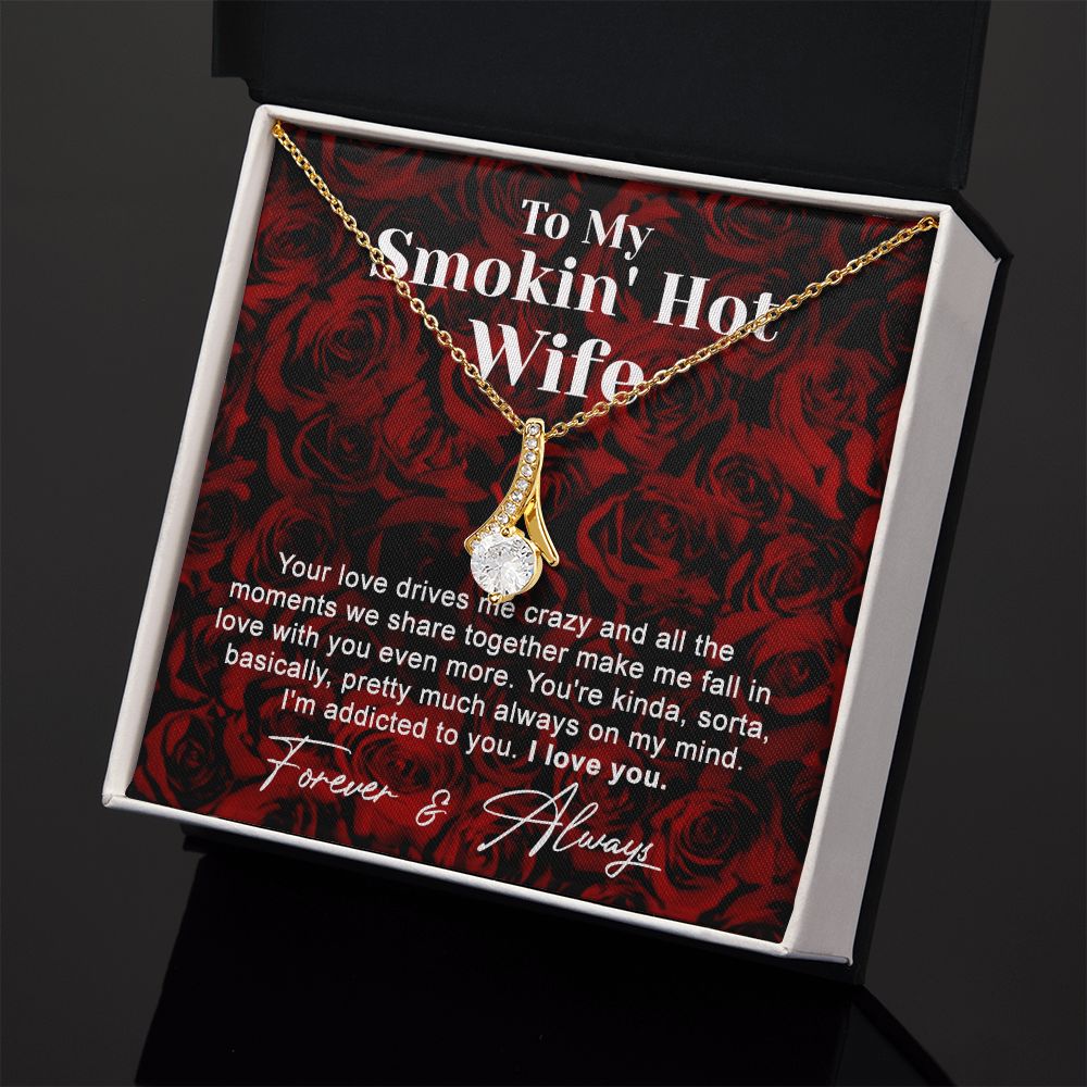 To My Smokin Hot Wife Necklace, Wedding Anniversary Jewelry For Women, Necklace For Wife from Husband, Gifts For Wife Birthday Gifts Necklace, Jewelry With Message Card In A Gift Box4 Alluring Beauty Necklace