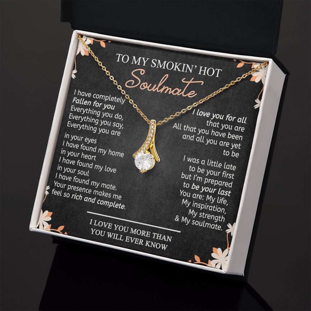 To My Smokin Hot Soulmate Necklace - Wife Gifts From Husband To My Wife Necklace, Gift for Her Romantic, Girlfriend Gifts Necklace for Wife from Men Includes Message Card and Gift Box 10 Alluring Beauty Necklace