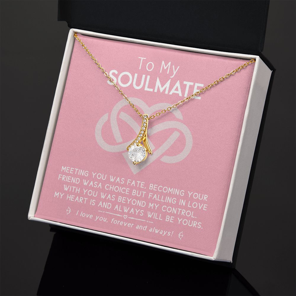 To My Soulmate Forever Love Necklace Gift For Soulmate Jewelry For Girlfriend Alluring Beauty Necklace