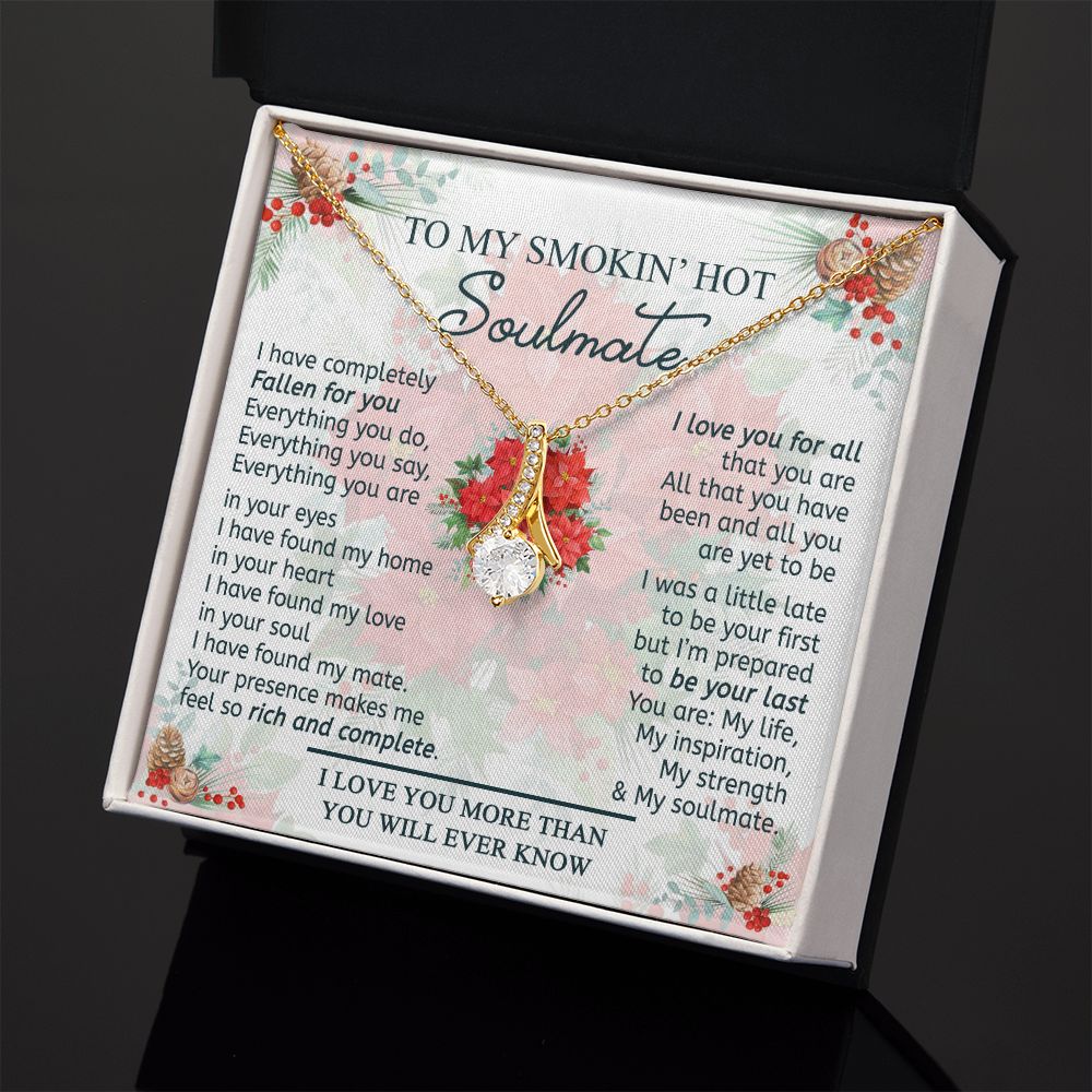To My Smokin Hot Soulmate Necklace - Wife Gifts From Husband To My Wife Necklace, Gift for Her Romantic, Girlfriend Gifts Necklace for Wife from Men Includes Message Card and Gift Box 19 Alluring Beauty Necklace