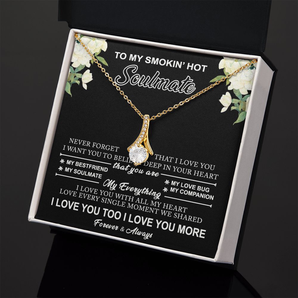 To My Smokin Hot Soulmate Necklace - Wife Gifts From Husband To My Wife Necklace, Gift for Her Romantic, Girlfriend Gifts Necklace for Wife from Men Includes Message Card and Gift Box 8 Alluring Beauty Necklace