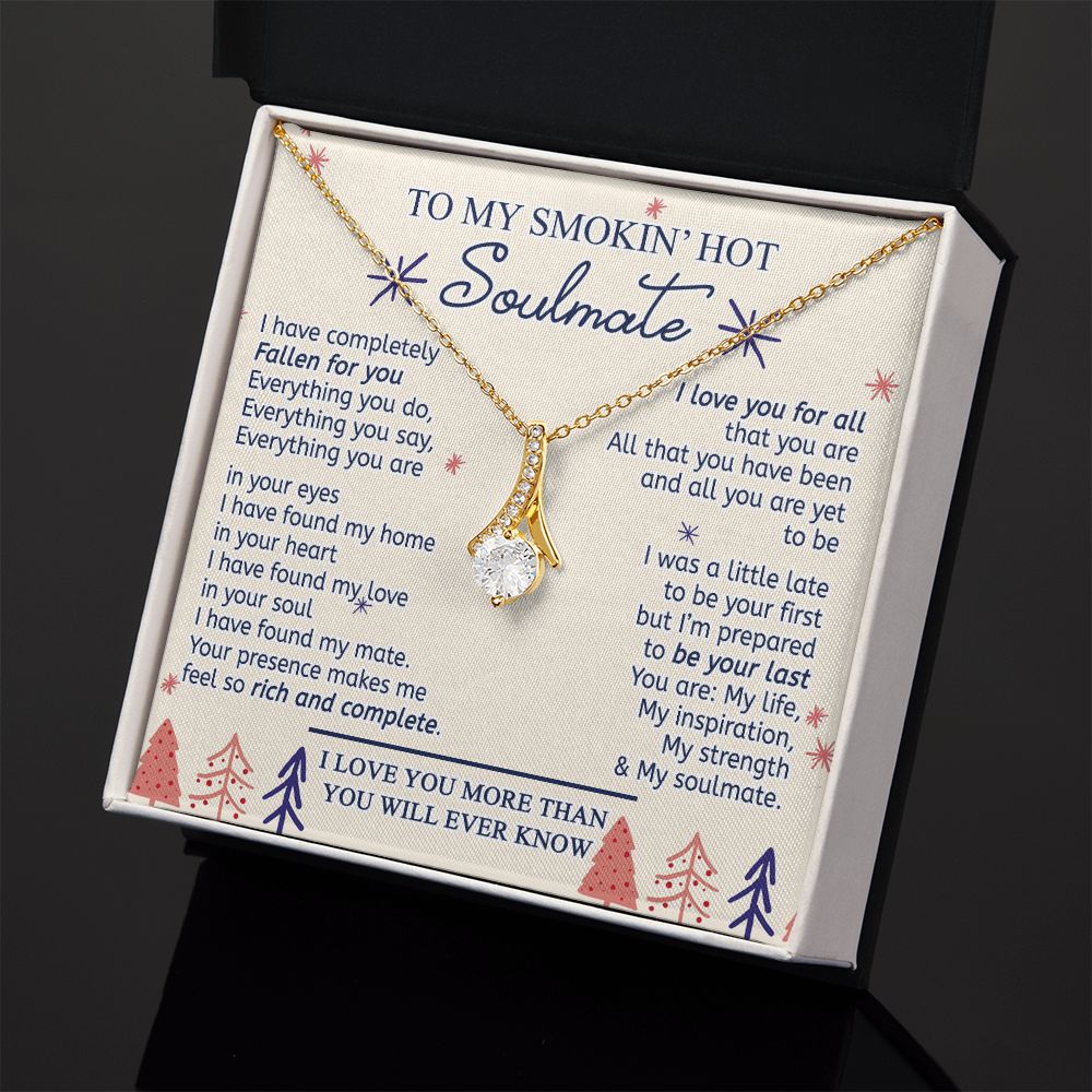 To My Smokin Hot Soulmate Necklace - Wife Gifts From Husband To My Wife Necklace, Gift for Her Romantic, Girlfriend Gifts Necklace for Wife from Men Includes Message Card and Gift Box 16 Alluring Beauty Necklace