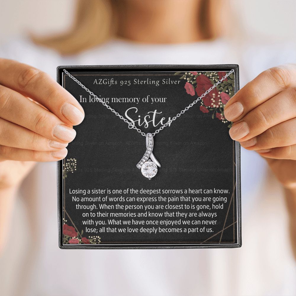 In Loving Memory Of Your Sister Necklace Memorial Gifts For Loss Of Sister Gift Mother Condolence Gift Grief Gift Remembrance Gifts for Bereavement Jewelry Gift for Women 301 Alluring Beauty Necklace