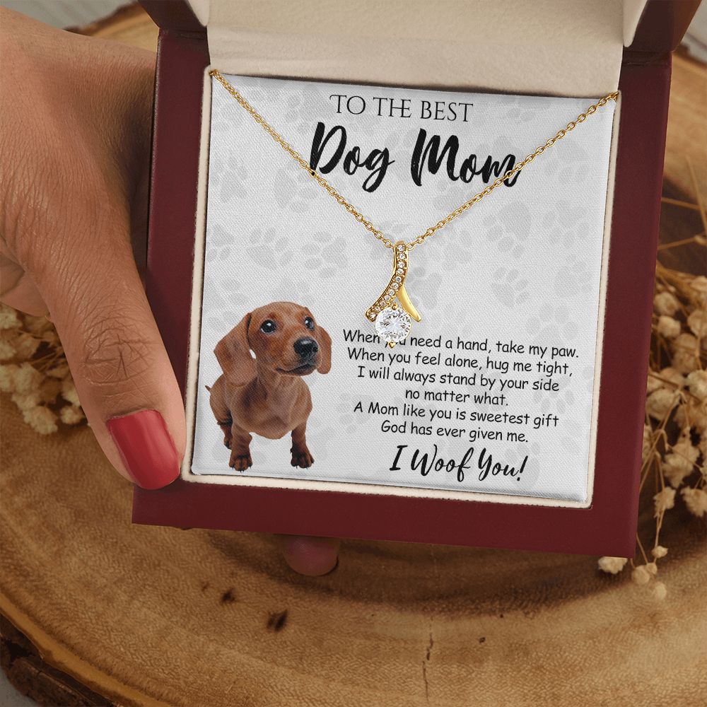 To The Best Dachshund Dog Mom Knot Necklace Mother's Day Gift , I Woof You Quote Gift Card, Message Card Jewelry For Dog Lovers, Necklace For Mom Alluring Beauty Necklace