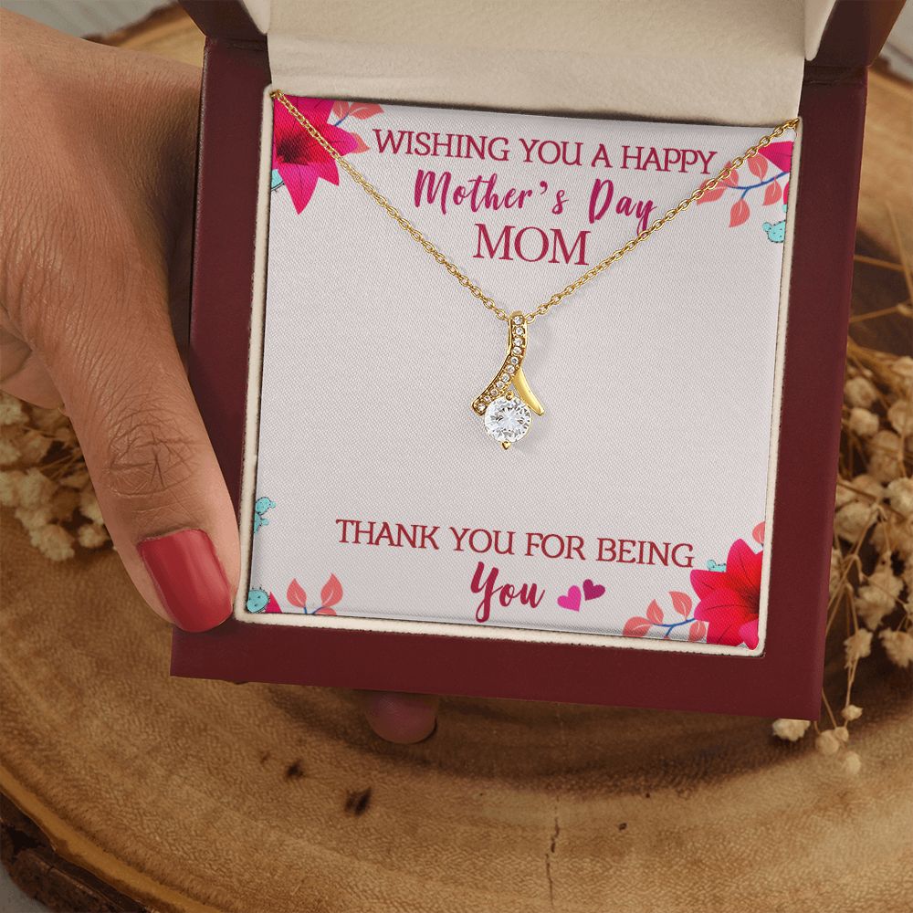 To My Mom Wishing You A Happy Mother's Day Gift From Daughter Or Son Thank You For Being You With Message Card Gift For Mom Alluring Beauty Necklace
