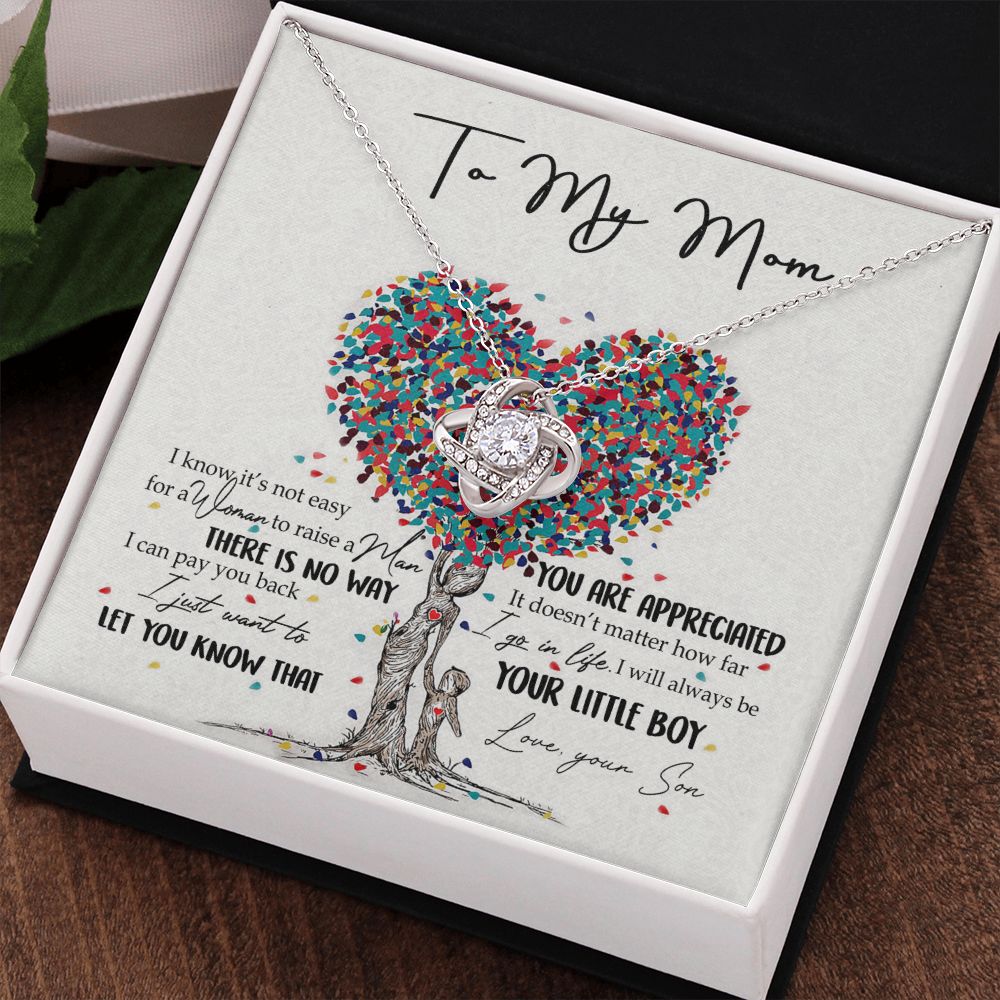 To My Mom Necklace Pendant Gift From Son And Happy Mother's Day Gift For Mom Birthday, Anniversary You Are Appreciated I Go In Life Your Little Boy Love Knot Necklace for Mom from Son