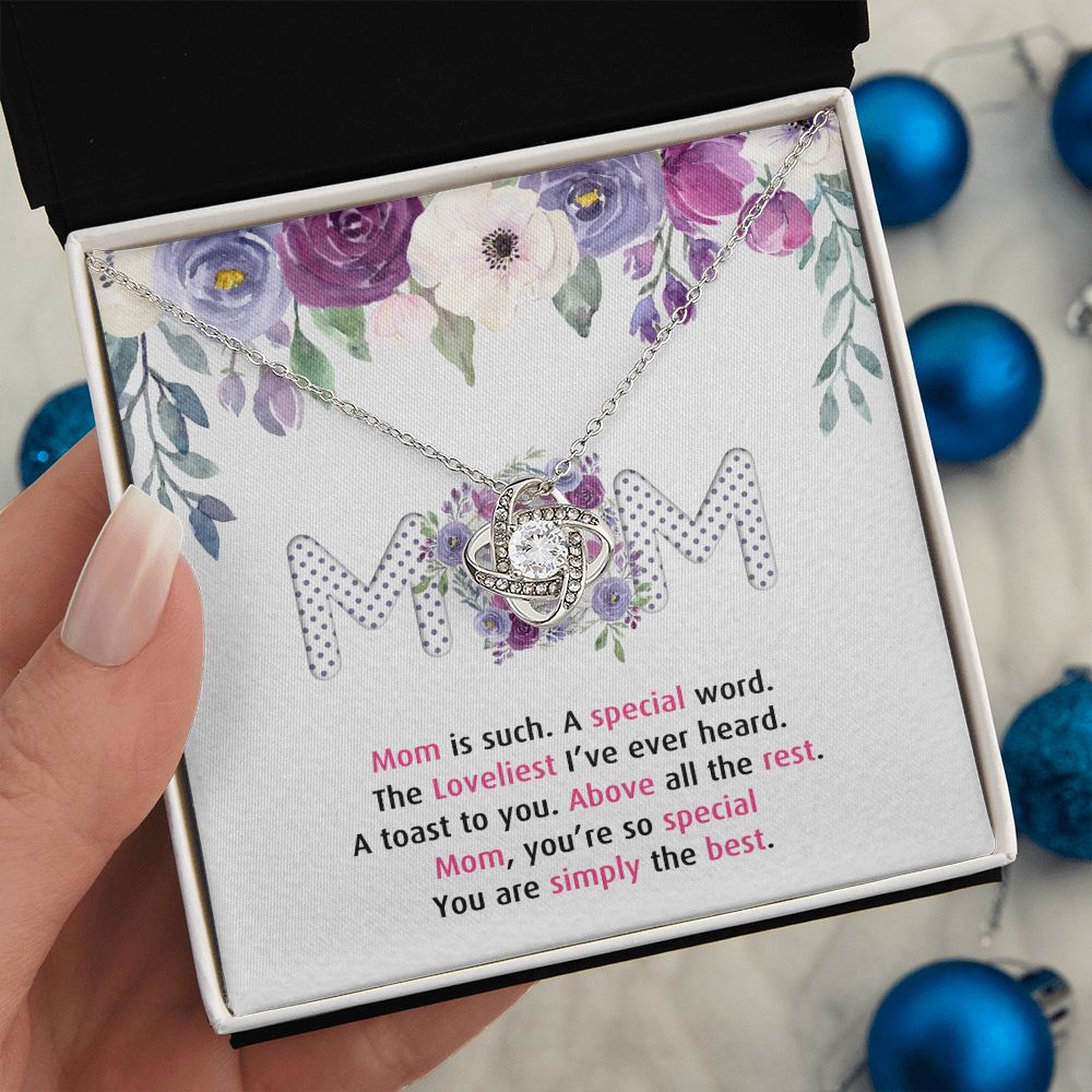 To My Mom Necklace Pendant Gift From Daughter Or Son Happy Mother's Day Gift For Mom Birthday, Anniversary Mom Is Such A Special Love Knot Necklace Gift for Mom
