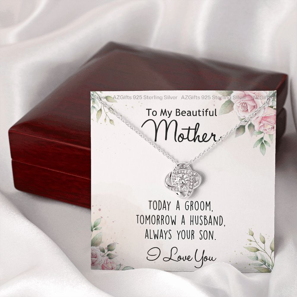 To My Beautiful Mother Gift Necklace, The Love Knot Necklace Gift For Mother, Bonus Mom Gift Necklace, Beautiful Mom Gift Necklace From Son, Love Always Your Son Necklace Gift For Mother, Mom Gift Necklace