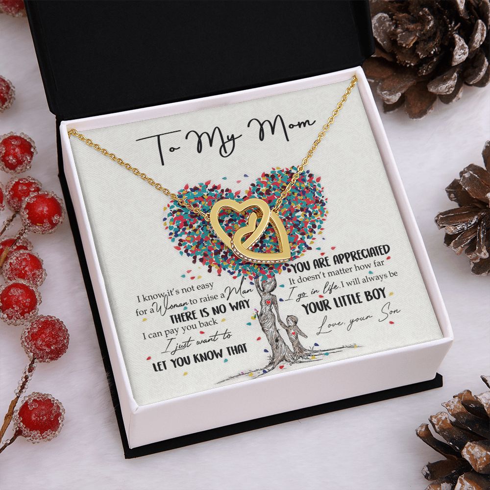 To My Mom Necklace Pendant Gift From Son And Happy Mother's Day Gift For Mom Birthday, Anniversary You Are Appreciated I Go In Life Your Little Boy Interlocking Hearts Necklace