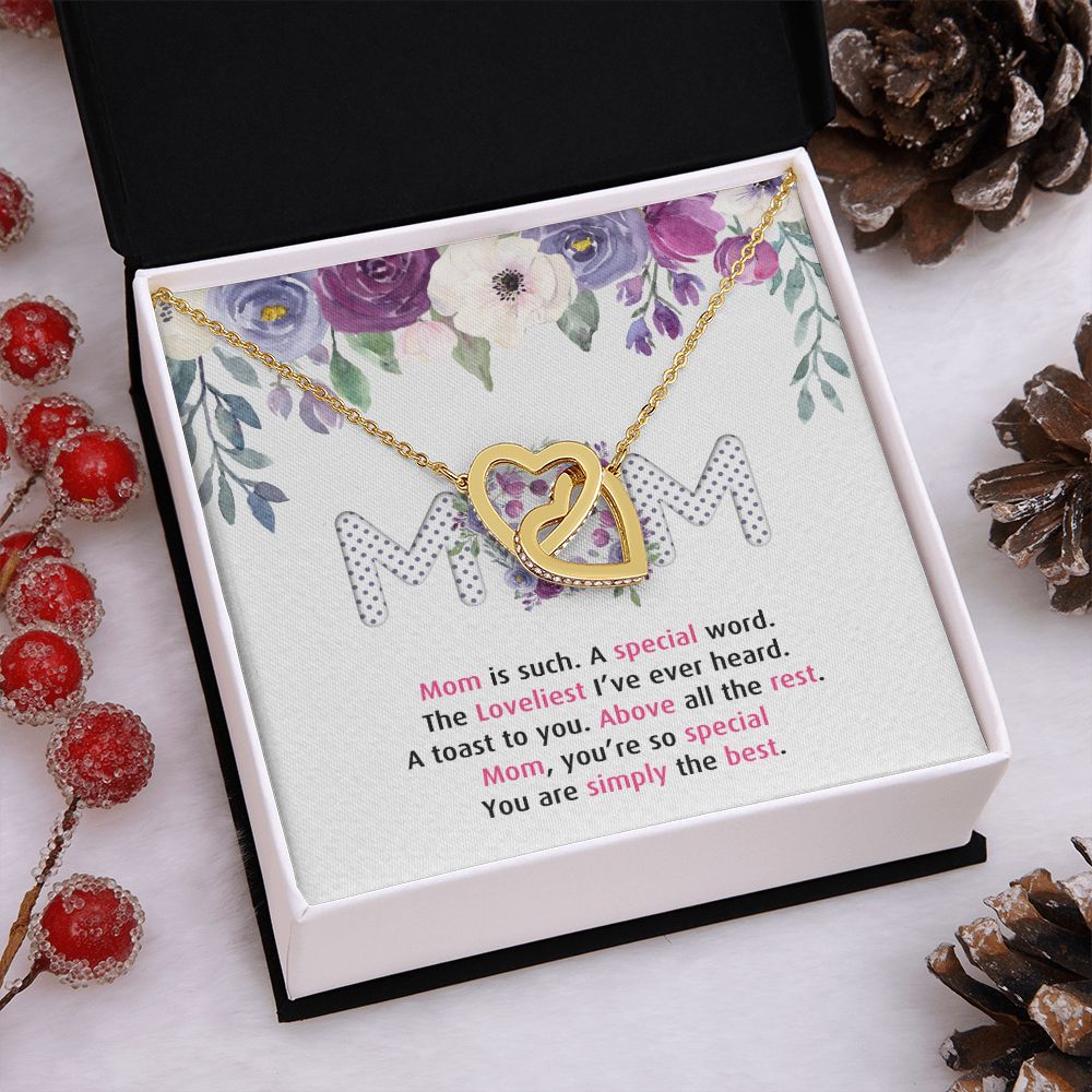 To My Mom Necklace Pendant Gift From Daughter Or Son Happy Mother's Day Gift For Mom Birthday, Anniversary Mom Is Such A Special Interlocking Hearts Necklace