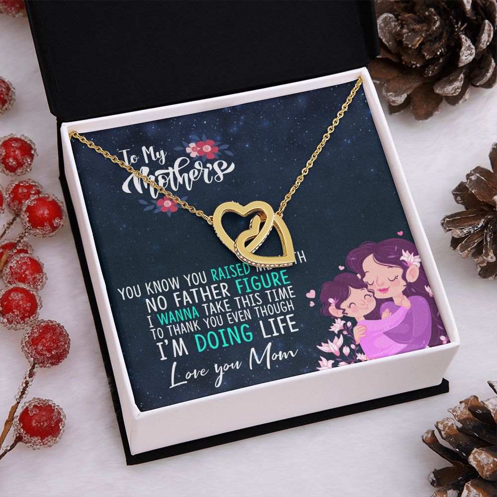 To My Mom Mother Necklace Pendant Gift From Daughter Thank You Even Though I'm Doing Life With Message Card Gift For Mom Interlocking Hearts Necklace