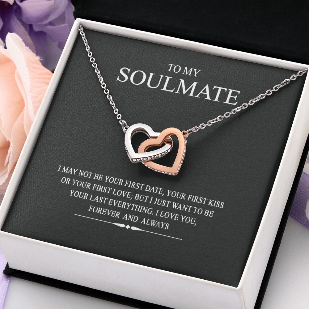 To My Soulmate Wife Girl Your Last Everything Interlocking Necklace Pendant Interlocking Hearts Necklace