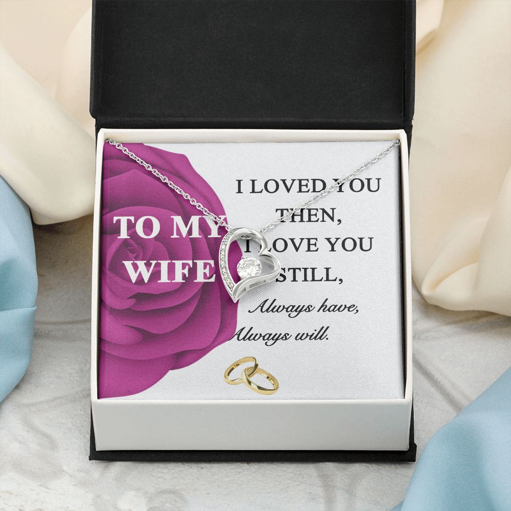 To My Wife Necklace -gift for Wife, Birthday Anniversary Necklace From HUsband Forever Love Necklace