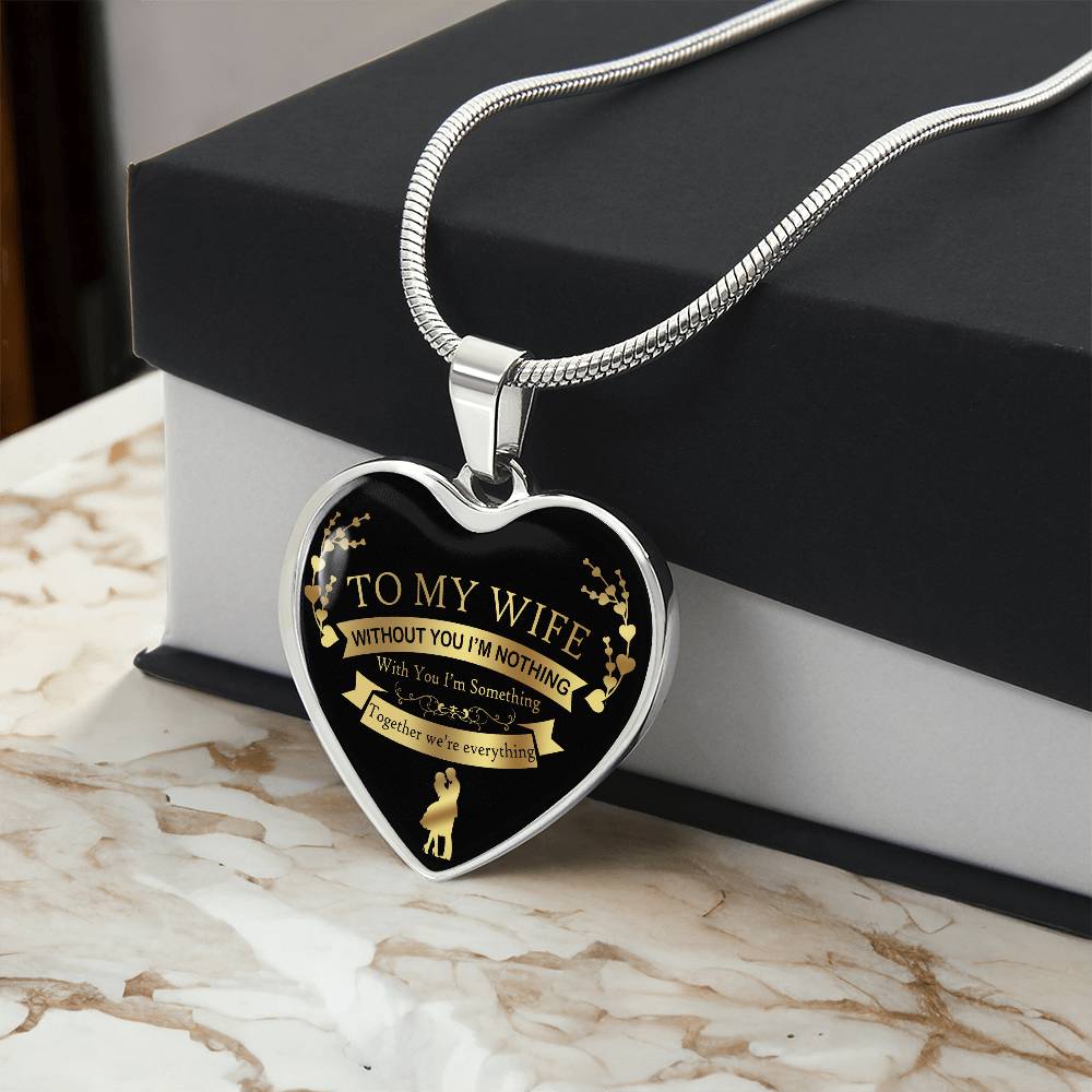 To My Wife Together We're Everything Heart Necklace Luxury Silver Gold Gift Box!