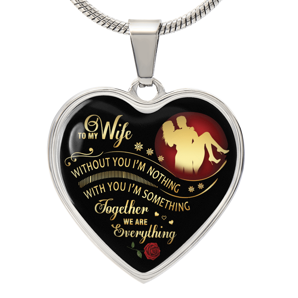 Together We Are Everything - To My Wife Heart Necklace Gifts Luxury Silver, Gold