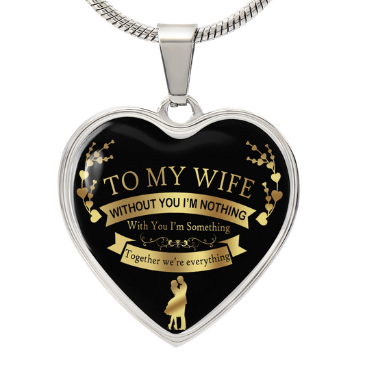 To My Wife Together We're Everything Heart Necklace Luxury Silver Gold Gift Box!