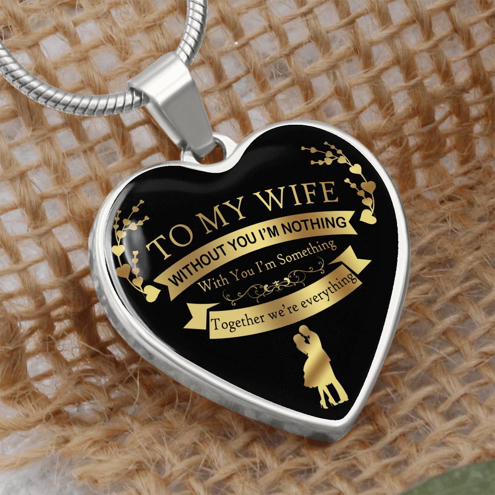 To My Wife Together We're Everything Heart Necklace Luxury Silver Gold Gift Box!