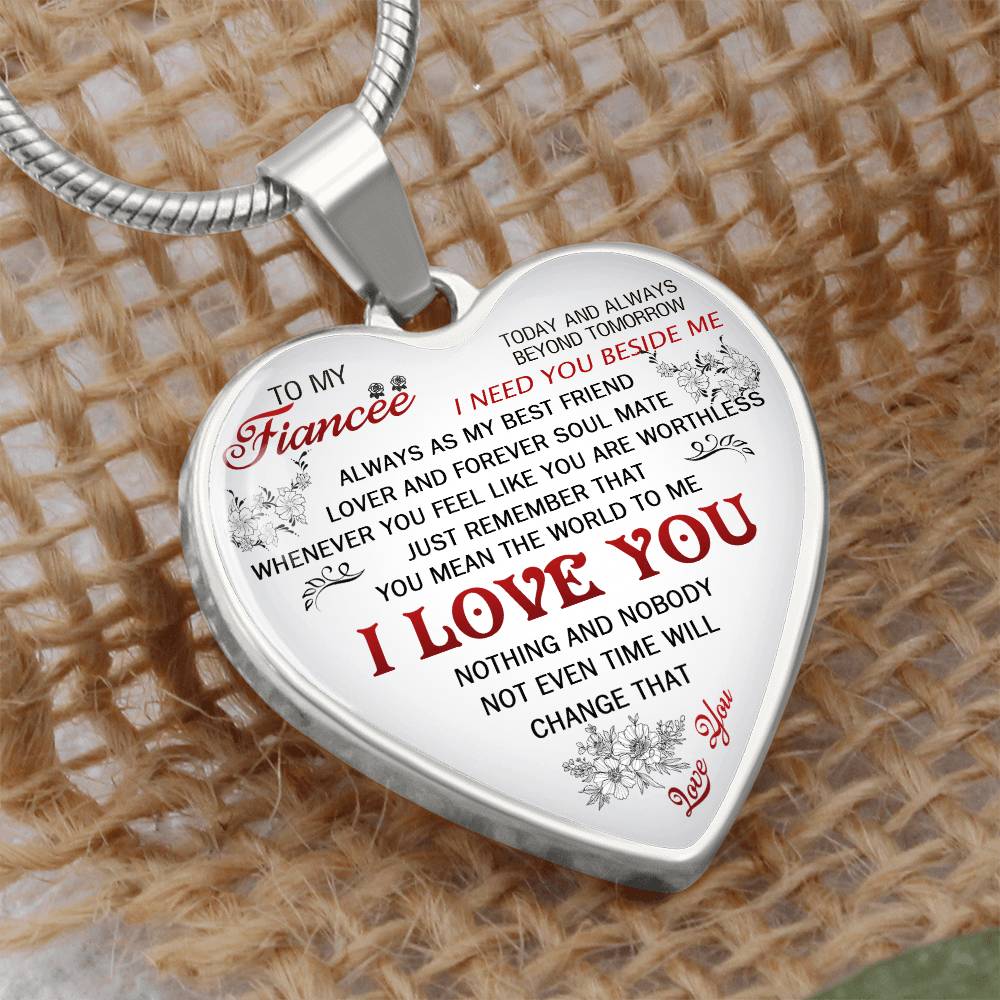 To My Fiancee I Need You Heart Necklace Luxury Silver, Gold - Includes Gift Box!