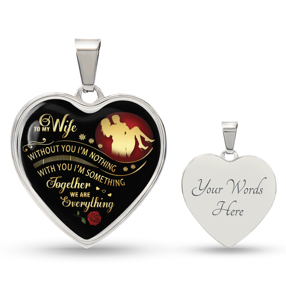 Together We Are Everything - To My Wife Heart Necklace Gifts Luxury Silver, Gold