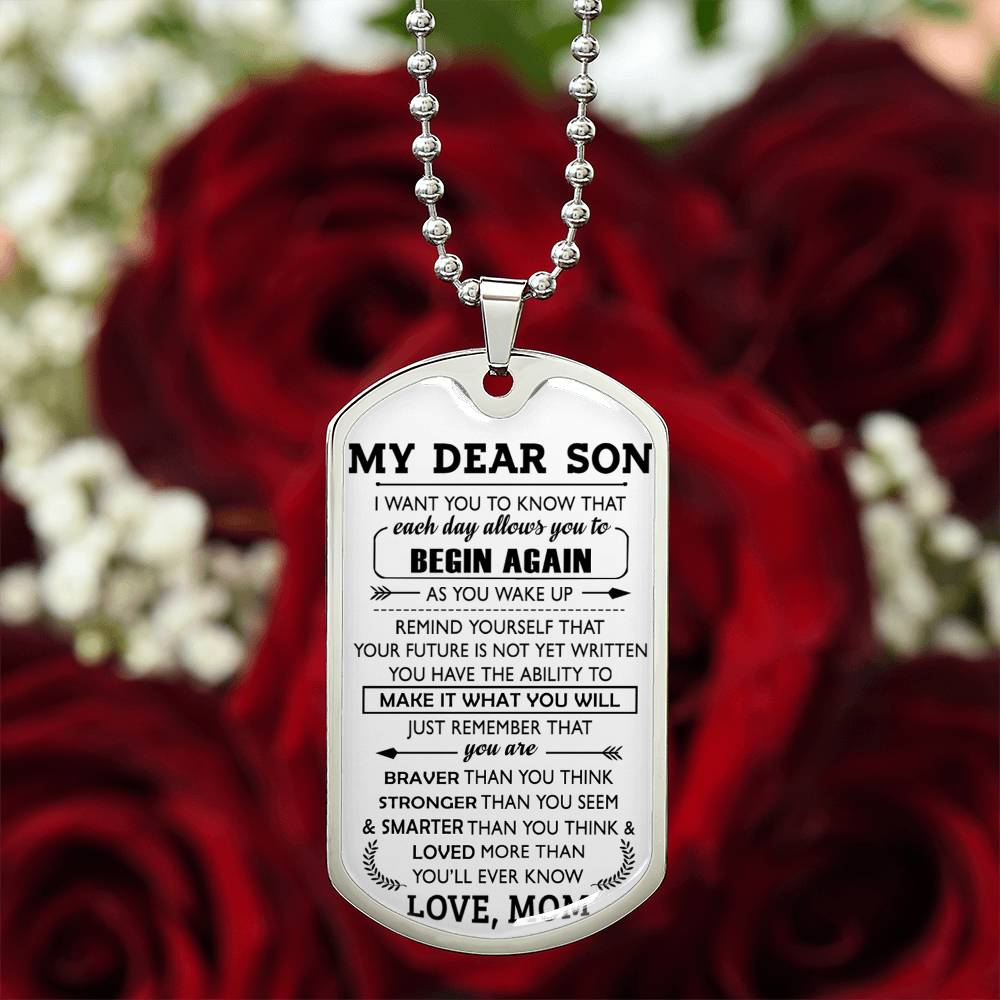 I Want You To Know That - My Dear Son Dog Tag Necklace Gift From Love Mom