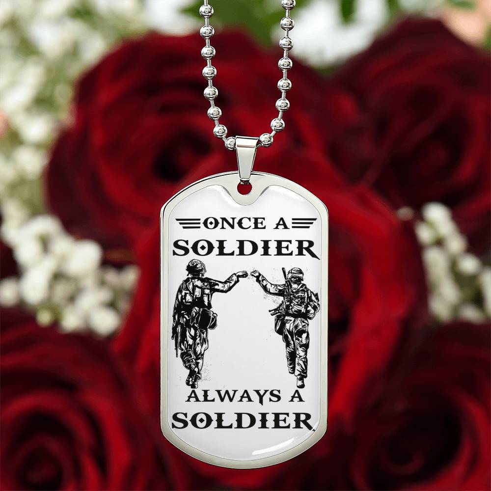 Once A Soldier Alway A Soldier Dog Tag Necklace Gifts From Brother