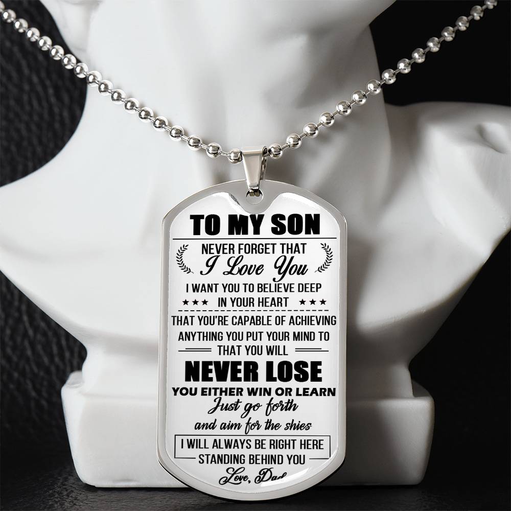 Never Forget That I Love You To MY Son Dog Tag Chain Gift From Daddy