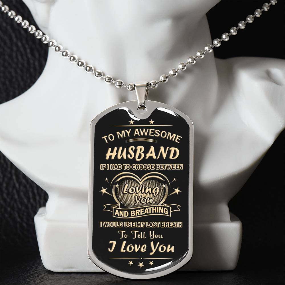 To My Awesome Husband Dog Tag From Wife, Loving You Dog Tag Gift For Men