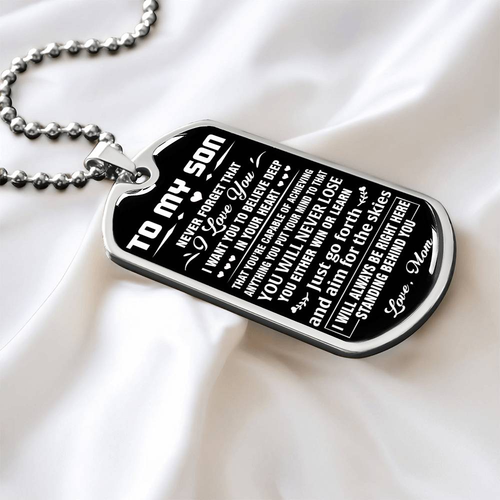 Never Forget Thaty I Love You Dog Tag To My Son Gift From Mom Chain