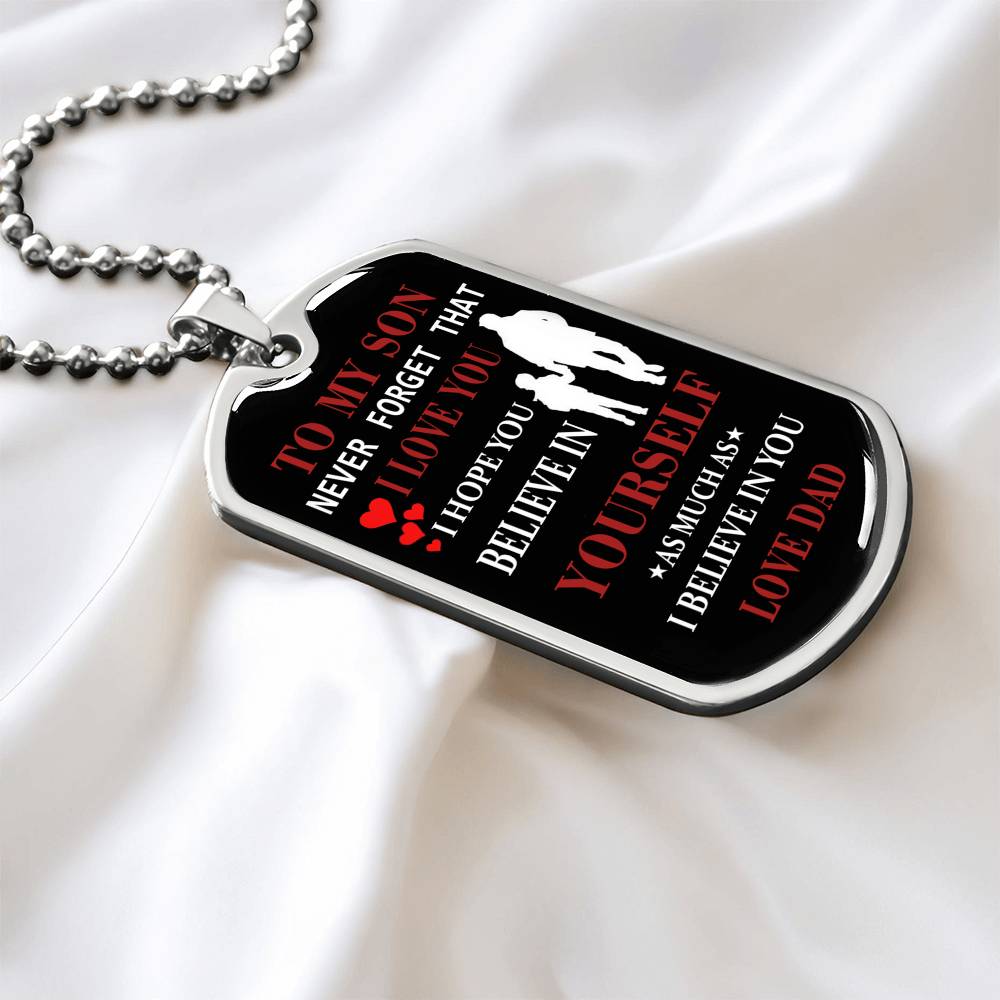 Believe DOg Tag Gift For Son, TO My Son DOg Tag Jewelry Gift For Men