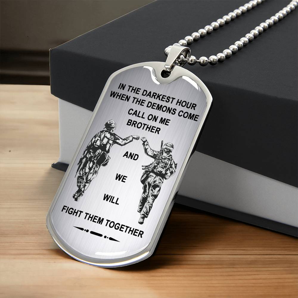 Silver To My Brother Dog Tag - Military Necklace Chain - Veteran's Gift For Brother - When The Demons Come, Call On Me.- Inspirational Birthday Gift for Brother Military