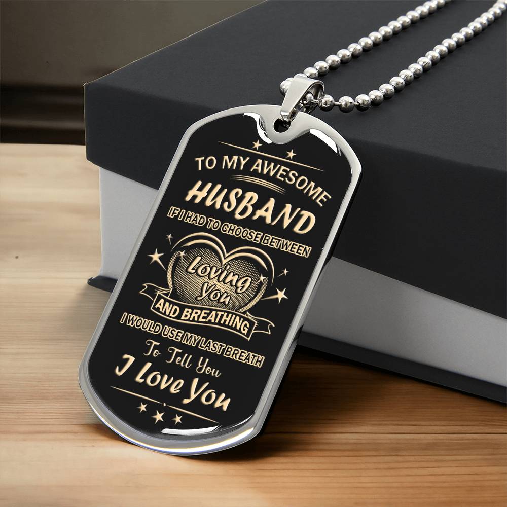 To My Awesome Husband Dog Tag From Wife, Loving You Dog Tag Gift For Men