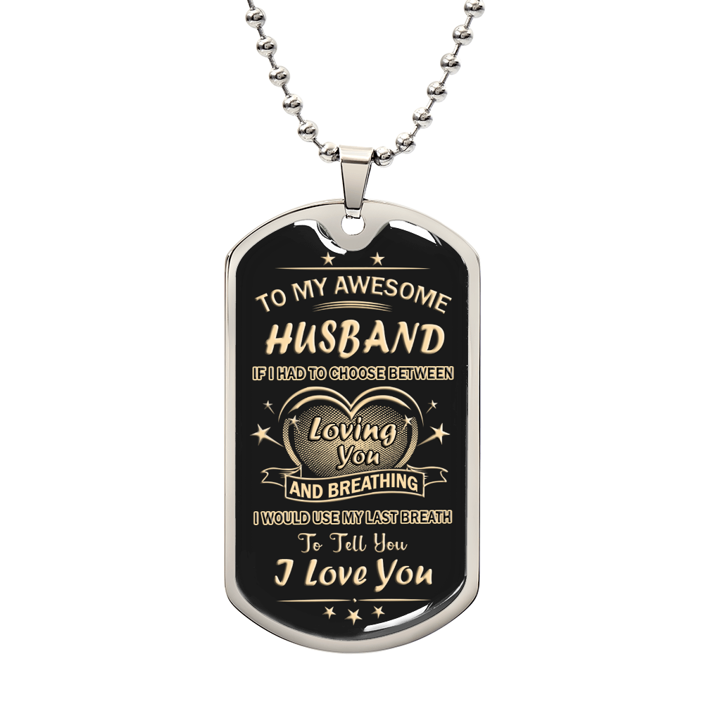 To My Awesome Husband Dog Tag From Wife, Loving You Dog Tag Gift For Men