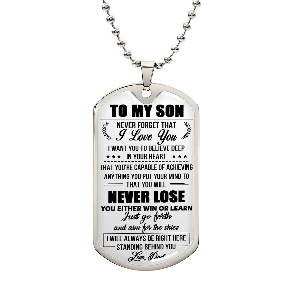 Never Forget That I Love You To MY Son Dog Tag Chain Gift From Daddy