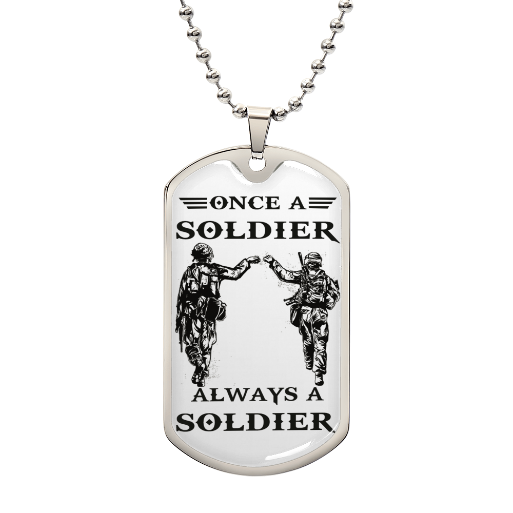 Once A Soldier Alway A Soldier Dog Tag Necklace Gifts From Brother