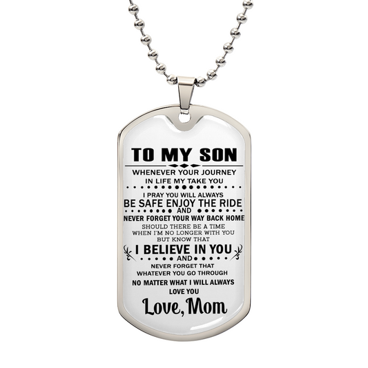 I Believe In You Dog Tag Necklace Chain - To My Son Gift From Mom