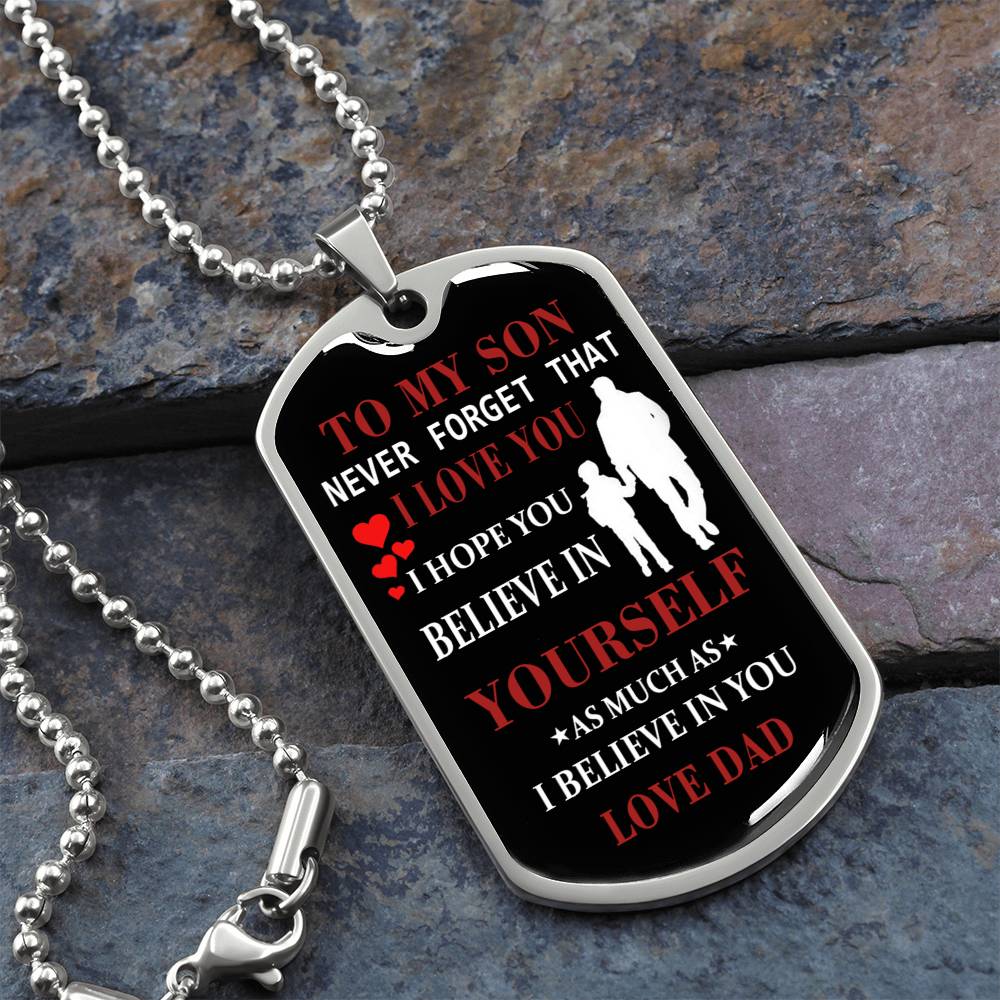 Believe DOg Tag Gift For Son, TO My Son DOg Tag Jewelry Gift For Men