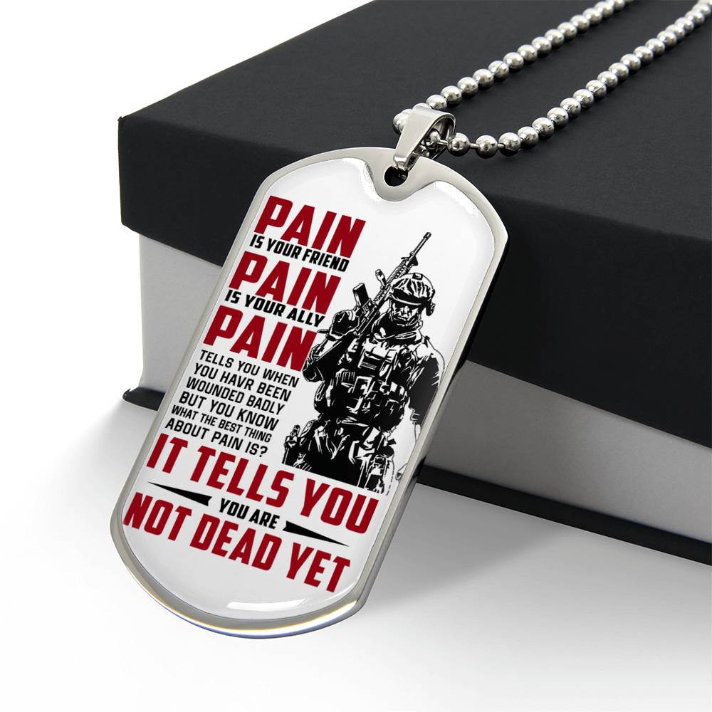 Military, Navy Dog Tag Necklace  Chain Warrior Dog Tag Pain is your Friend